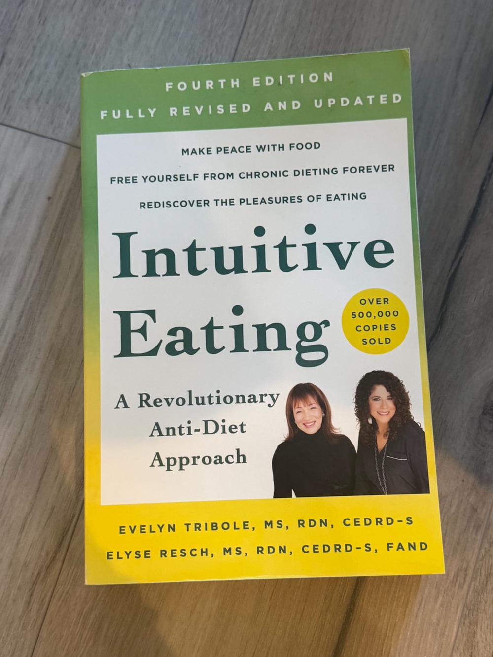 Intuitive Eating by Evelyn Tribole & Elyse Resch